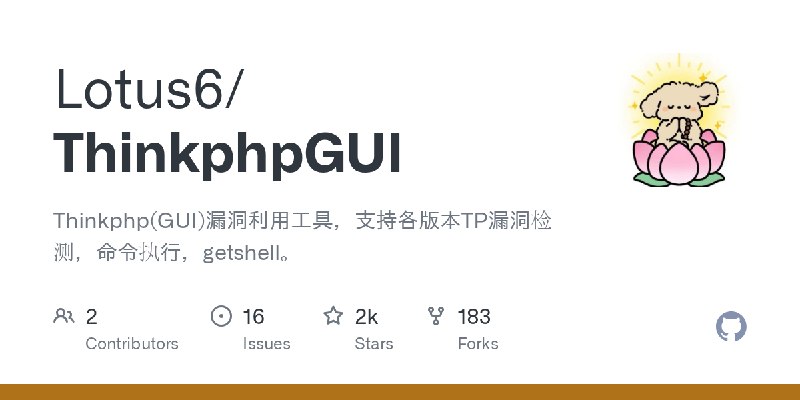 GitHub - Lotus6/ThinkphpGUI: Thinkphp(GUI)漏洞利用工具，支持各版本TP漏洞检测，命令执行，getshell。
