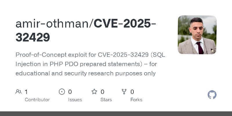 GitHub - amir-othman/CVE-2025-32429: Proof-of-Concept exploit for CVE-2025-32429 (SQL Injection in PHP PDO prepared statements)…