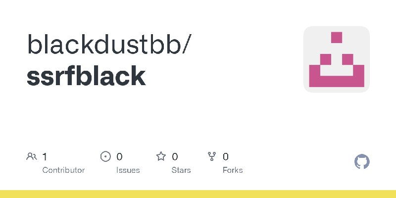 GitHub - blackdustbb/ssrfblack