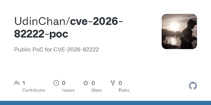GitHub - UdinChan/cve-2026-82222-poc: Public PoC for CVE-2026-82222