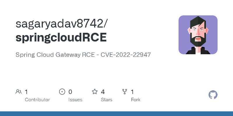 GitHub - sagaryadav8742/springcloudRCE: Spring Cloud Gateway RCE - CVE-2022-22947