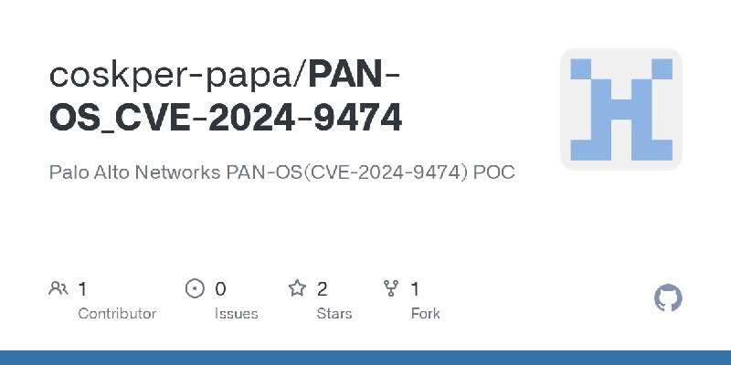 GitHub - coskper-papa/PAN-OS_CVE-2024-9474: Palo Alto Networks PAN-OS(CVE-2024-9474) POC