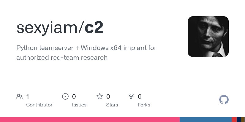 GitHub - sexyiam/c2: Python teamserver + Windows x64 implant for authorized red-team research