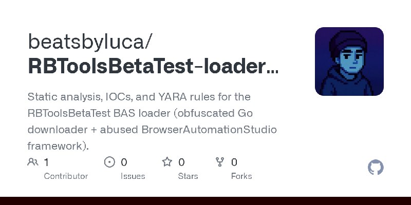 GitHub - beatsbyluca/RBToolsBetaTest-loader-analysis: Static analysis, IOCs, and YARA rules for the RBToolsBetaTest BAS loader…