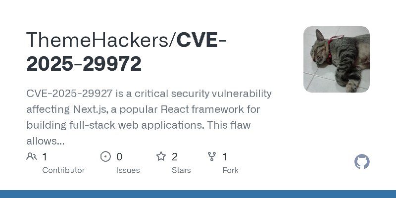 GitHub - ThemeHackers/CVE-2025-29972: CVE-2025-29927 is a critical security vulnerability affecting Next.js, a popular React framework…