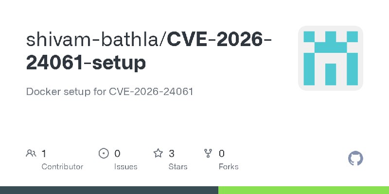 GitHub - shivam-bathla/CVE-2026-24061-setup: Docker setup for CVE-2026-24061