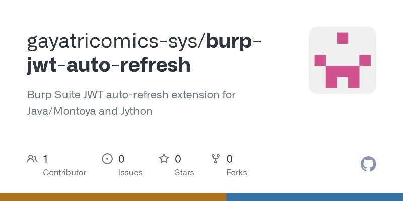 GitHub - gayatricomics-sys/burp-jwt-auto-refresh: Burp Suite JWT auto-refresh extension for Java/Montoya and Jython