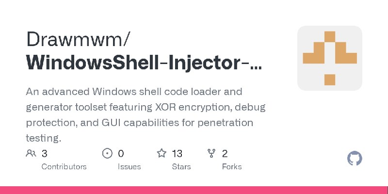 GitHub - Drawmwm/WindowsShell-Injector-Shellcode-Loader: An advanced Windows shell code loader and generator toolset featuring…