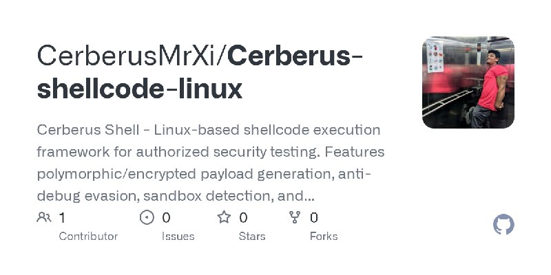 GitHub - CerberusMrXi/Cerberus-shellcode-linux: Cerberus Shell - Linux-based shellcode execution framework for authorized security…