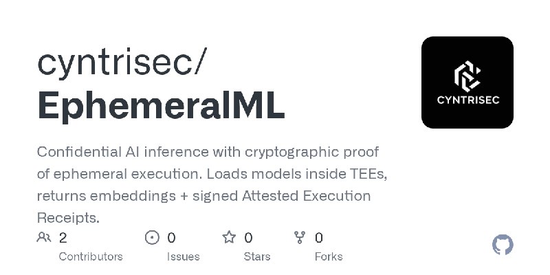GitHub - cyntrisec/EphemeralML: Confidential AI inference with cryptographic proof of ephemeral execution. Loads models inside…
