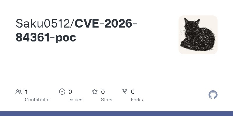 GitHub - Saku0512/CVE-2026-84361-poc