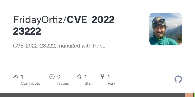 GitHub - FridayOrtiz/CVE-2022-23222: CVE-2022-23222, managed with Rust.
