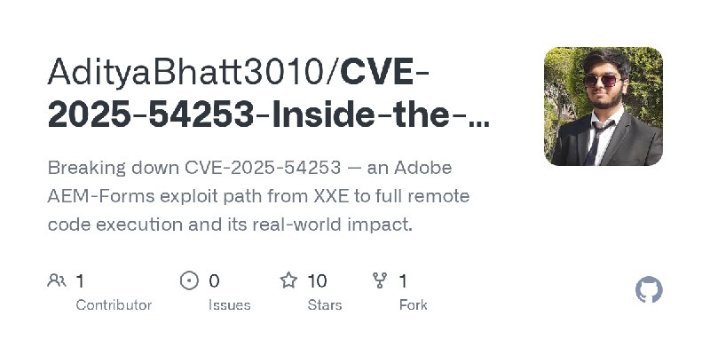 GitHub - AdityaBhatt3010/CVE-2025-54253-Inside-the-Adobe-AEM-Forms-Zero-Day: Breaking down CVE-2025-54253 — an Adobe AEM-Forms…