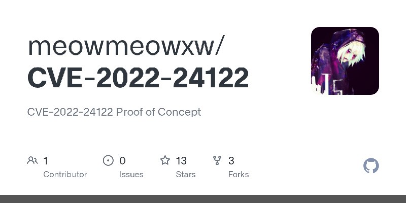 GitHub - meowmeowxw/CVE-2022-24122: CVE-2022-24122 Proof of Concept