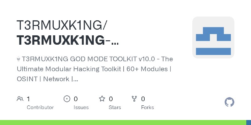 GitHub - T3RMUXK1NG/T3RMUXK1NG-GODMODE-TOOLKIT: 💀 T3RMUXK1NG GOD MODE TOOLKIT v10.0 - The Ultimate Modular Hacking Toolkit | 60+…