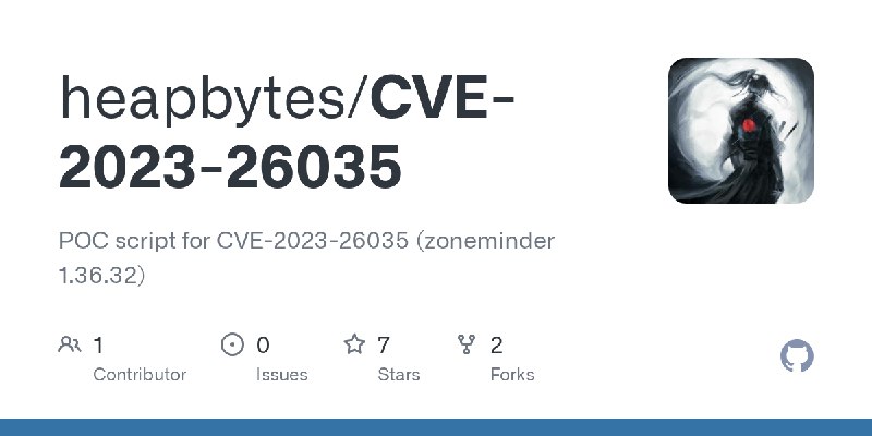GitHub - heapbytes/CVE-2023-26035: POC script for CVE-2023-26035 (zoneminder 1.36.32)