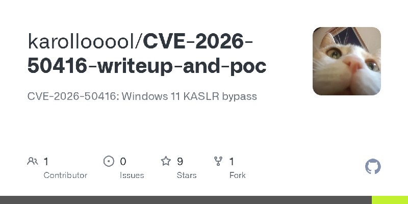 GitHub - karollooool/CVE-2026-50416-writeup-and-poc: CVE-2026-50416: Windows 11 KASLR bypass