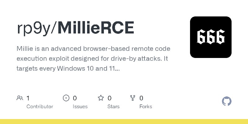 GitHub - rp9y/MillieRCE: Millie is an advanced browser-based remote code execution exploit designed for drive-by attacks. It targets…