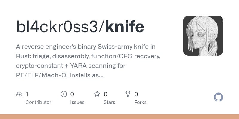 GitHub - bl4ckr0ss3/knife: A reverse engineer's binary Swiss-army knife in Rust: triage, disassembly, function/CFG recovery, crypto…