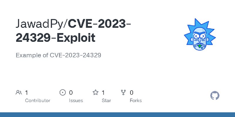 GitHub - JawadPy/CVE-2023-24329-Exploit: Example of CVE-2023-24329