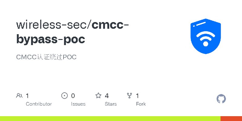 GitHub - wireless-sec/cmcc-bypass-poc: CMCC认证绕过POC