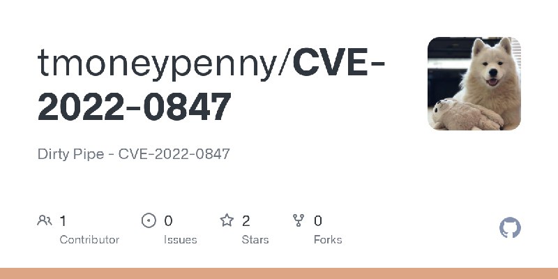 GitHub - tmoneypenny/CVE-2022-0847: Dirty Pipe - CVE-2022-0847