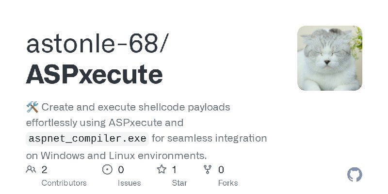 GitHub - astonle-68/ASPxecute: 🛠️ Create and execute shellcode payloads effortlessly using ASPxecute and `aspnet_compiler.exe`…
