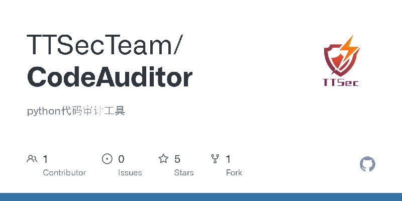 GitHub - TTSecTeam/CodeAuditor: python代码审计工具