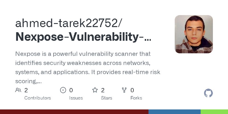GitHub - ahmed-tarek22752/Nexpose-Vulnerability-Scanner: Nexpose is a powerful vulnerability scanner that identifies security weaknesses…