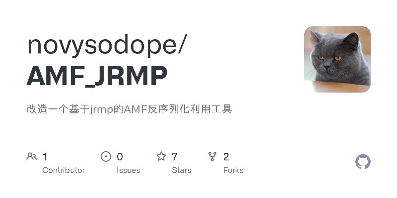 GitHub - novysodope/AMF_JRMP: 改造一个基于jrmp的AMF反序列化利用工具