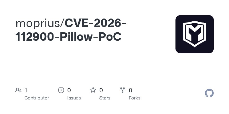 GitHub - moprius/CVE-2026-112900-Pillow-PoC