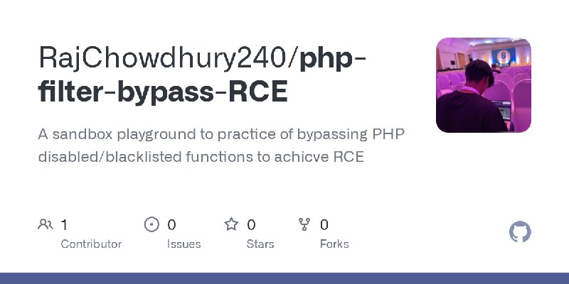 GitHub - RajChowdhury240/php-filter-bypass-RCE: A sandbox playground to practice of bypassing PHP disabled/blacklisted functions…