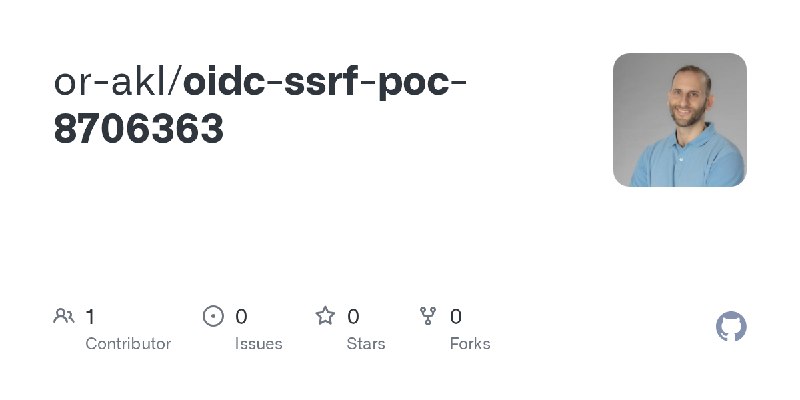 GitHub - or-akl/oidc-ssrf-poc-8706363