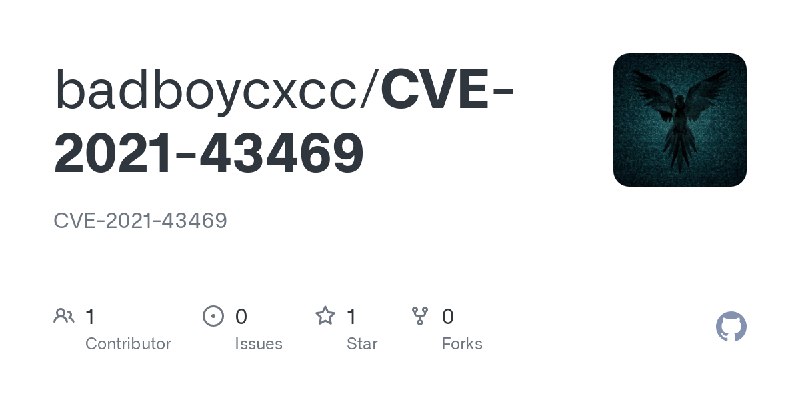 GitHub - badboycxcc/CVE-2021-43469: CVE-2021-43469