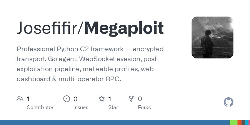 GitHub - Josefifir/Megaploit: Professional Python C2 framework — encrypted transport, Go agent, WebSocket evasion, post-exploitation…