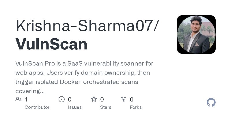 GitHub - Krishna-Sharma07/VulnScan: VulnScan Pro is a SaaS vulnerability scanner for web apps. Users verify domain ownership, then…