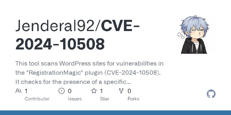 GitHub - Jenderal92/CVE-2024-10508: This tool scans WordPress sites for vulnerabilities in the 