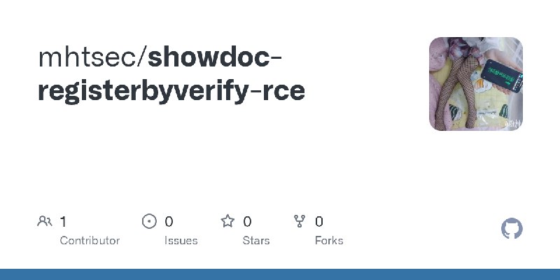 GitHub - mhtsec/showdoc-registerbyverify-rce