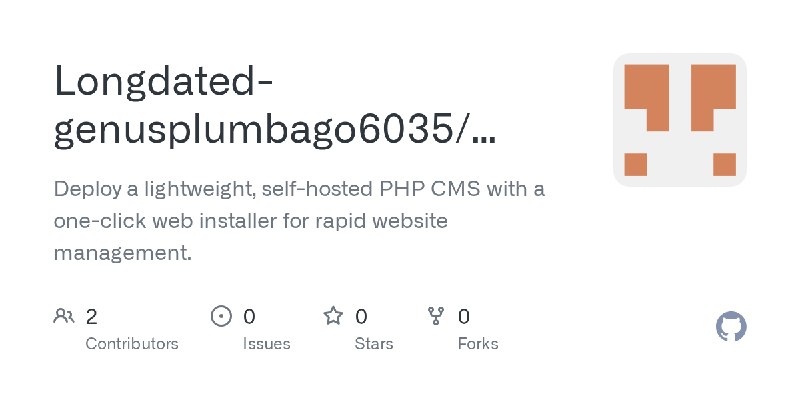 GitHub - Longdated-genusplumbago6035/Script-CMS: Deploy a lightweight, self-hosted PHP CMS with a one-click web installer for rapid…
