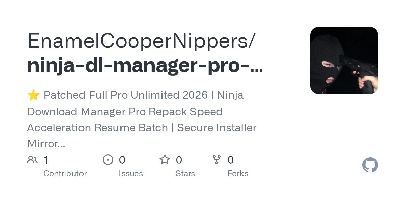 GitHub - EnamelCooperNippers/ninja-dl-manager-pro-2026: ⭐️ Patched Full Pro Unlimited 2026 | Ninja Download Manager Pro Repack…