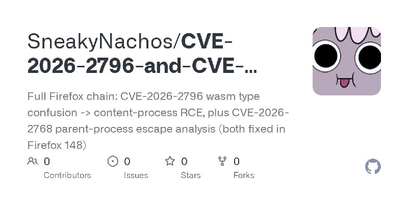 SneakyNachos/CVE-2026-2796-and-CVE-2026-2768-escape-the-wasm-box