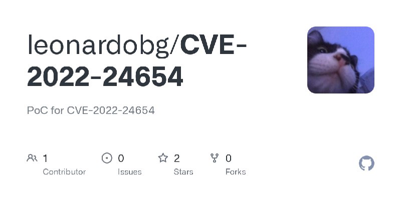 GitHub - leonardobg/CVE-2022-24654: PoC for CVE-2022-24654
