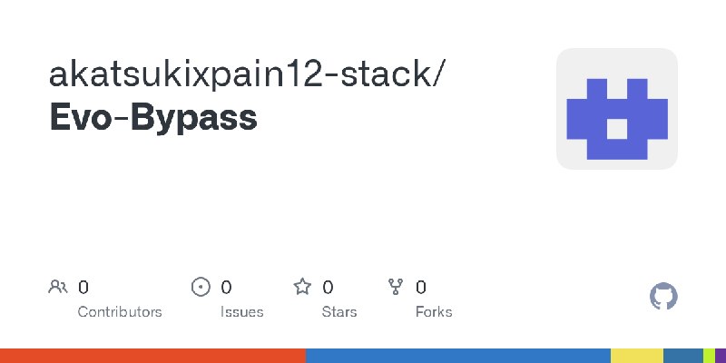 GitHub - akatsukixpain12-stack/Evo-Bypass