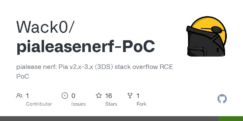 GitHub - Wack0/pialeasenerf-PoC: pialease nerf: Pia v2.x-3.x (3DS) stack overflow RCE PoC