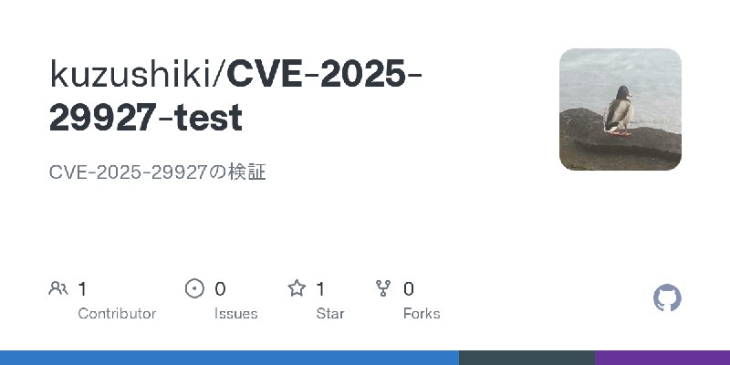 GitHub - kuzushiki/CVE-2025-29927-test: CVE-2025-29927の検証