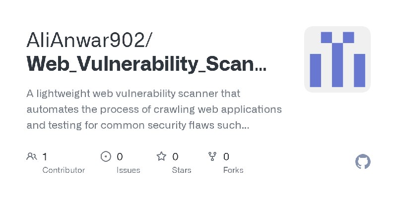 GitHub - AliAnwar902/Web_Vulnerability_Scanner: A lightweight web vulnerability scanner that automates the process of crawling…