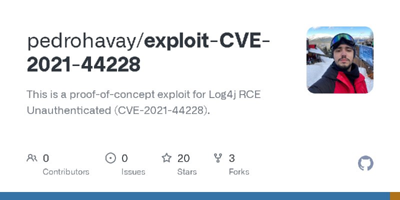 GitHub - pedrohavay/exploit-CVE-2021-44228: This is a proof-of-concept exploit for Log4j RCE Unauthenticated (CVE-2021-44228).