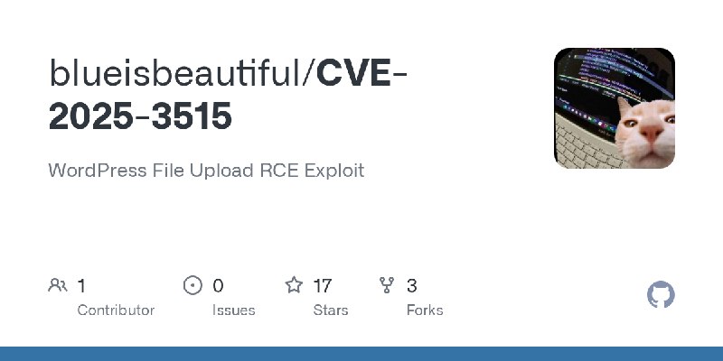 GitHub - blueisbeautiful/CVE-2025-3515: WordPress File Upload RCE Exploit