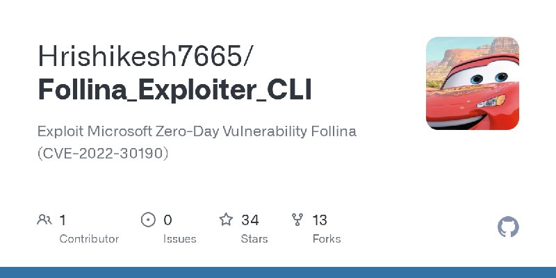 GitHub - Hrishikesh7665/Follina_Exploiter_CLI: Exploit Microsoft Zero-Day Vulnerability Follina (CVE-2022-30190)