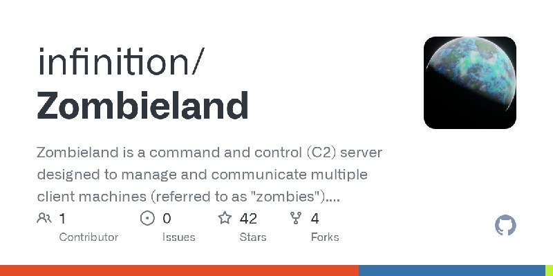 GitHub - infinition/Zombieland: Zombieland is a  command and control (C2) server designed to manage and communicate multiple client…